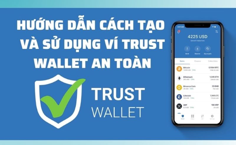 Hướng dẫn sử dụng Trust Wallet