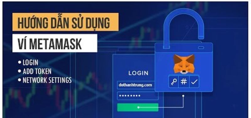 Hướng dẫn sử dụng ví MetaMask