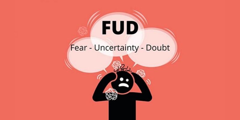 FUD là gì? Tìm hiểu thông tin về hội chứng FUD trong đầu tư