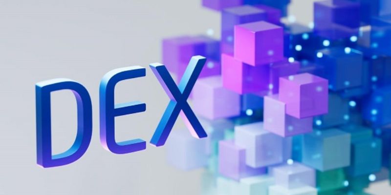 Sàn DEX là gì? Tìm hiểu thông tin về Decentralized Exchanges