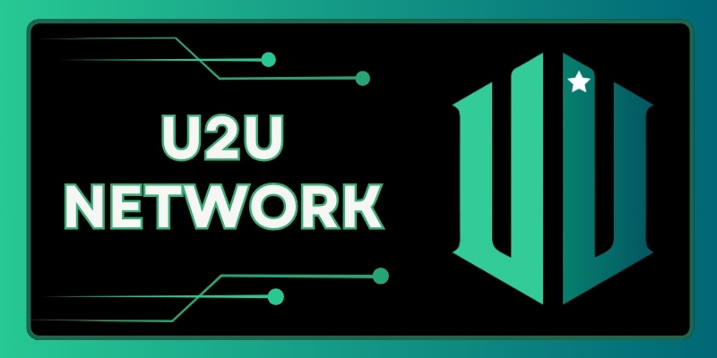 Tại sao U2U Network là cơ hội đầu tư hấp dẫn?